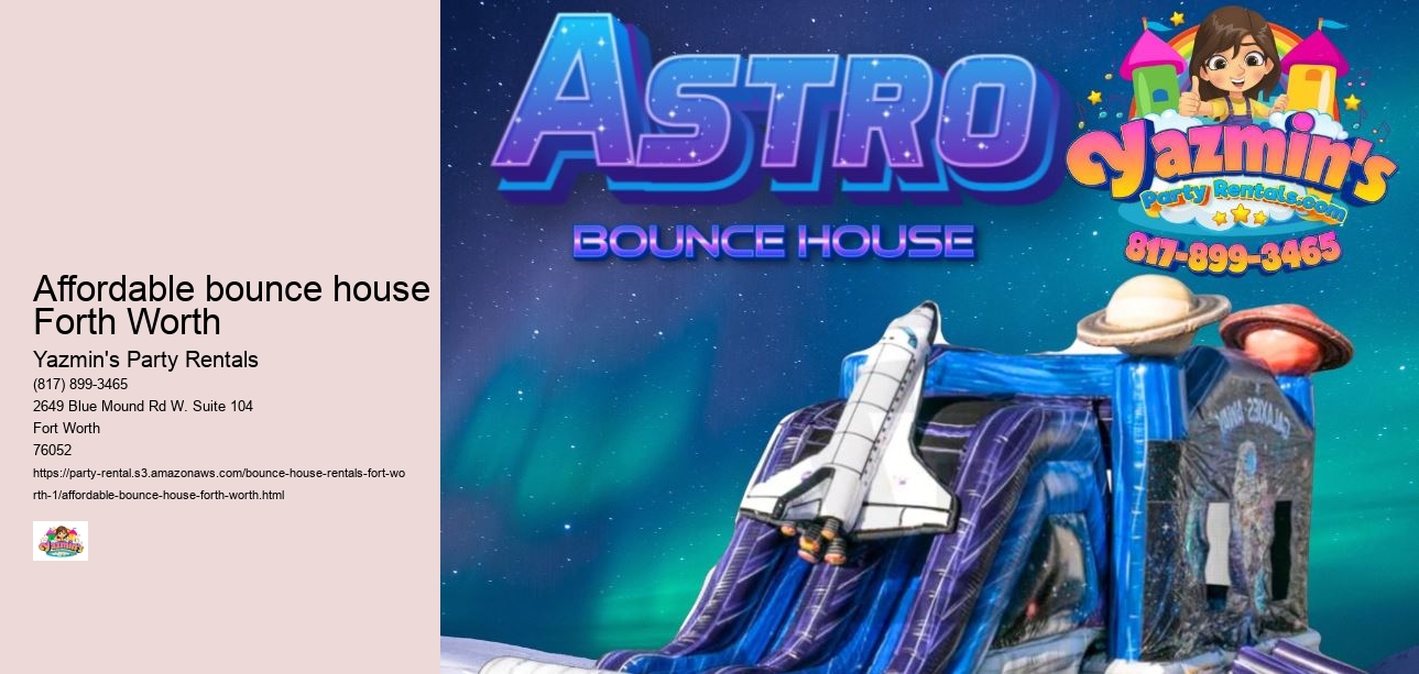 Affordable bounce house Forth Worth