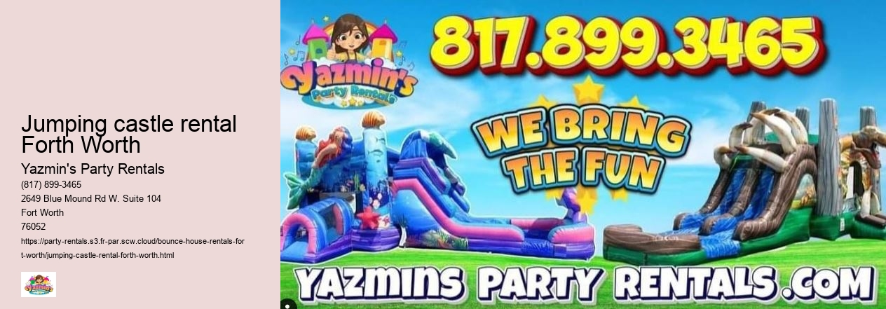Birthday party rentals Forth Worth