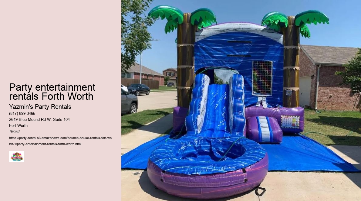 Party entertainment rentals Forth Worth