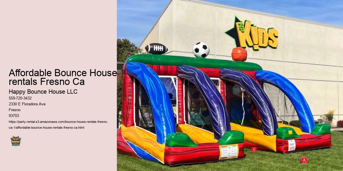 Affordable Bounce House rentals Fresno Ca