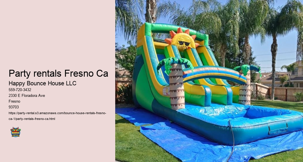 Party rentals Fresno Ca