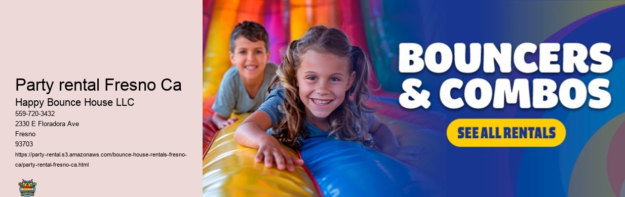 Party rental Fresno Ca