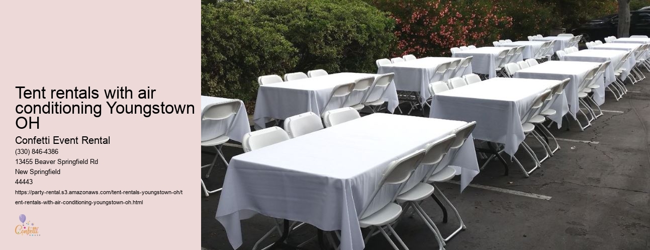 Tent rentals with air conditioning Youngstown OH